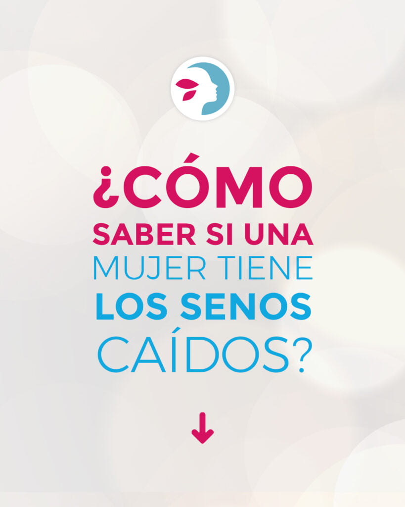 Senos caidos: Causas, prevención y tratamiento como saber si una mujer tiene los senos caido